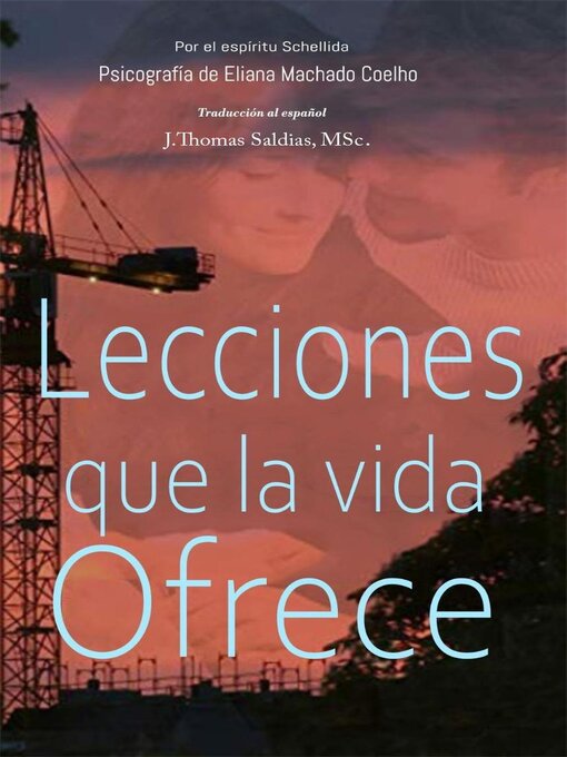 Title details for Lecciones que la vida ofrece by Eliana Machado Coelho - Available